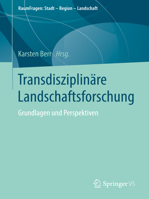 Title details for Transdisziplinäre Landschaftsforschung by Karsten Berr - Wait list